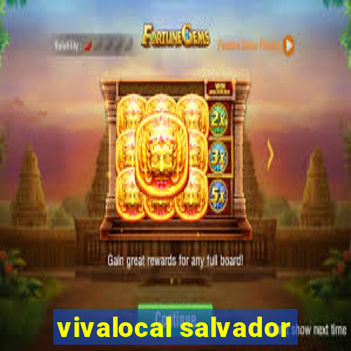 vivalocal salvador